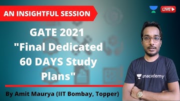 GATE 2021 "Final Dedicated 60 DAYS Study Plans" | GATE & ESE 2021 Mechanical | Amit Maurya