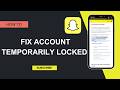 how to fix snapchat account temporarily locked Mp3 Song