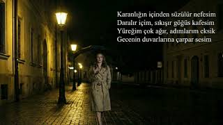 Konuşsam Kim Duyar 🎧 Geceyi Saran Melankoli