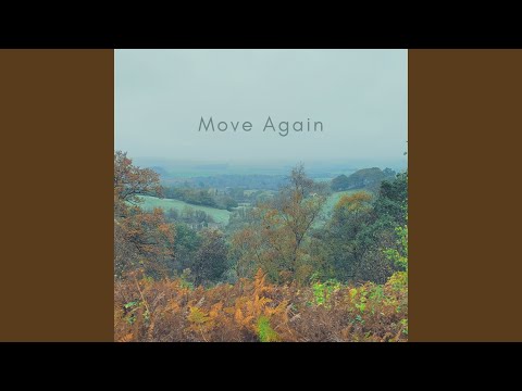 Move Again