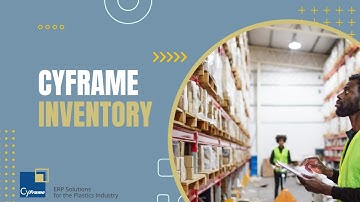 CyFrame Inventory & Material Traceability