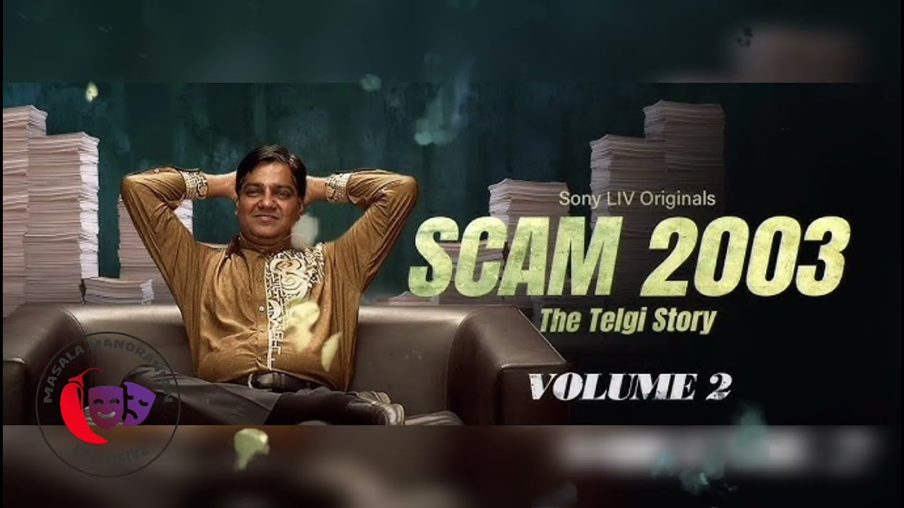 Scam 2003: The Telgi Story season 2 stream on SonyLIV | Scam 2003