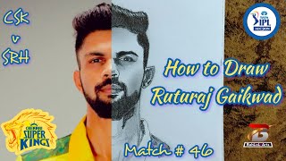 How to Draw Ruturaj Gaikwad | Player Of The Match CSK Match 46 | TATA IPL 2024 | Bahlol Arts 2.