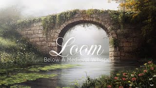 Peaceful tunes for mood enhancement and calm confidence | medieval soothing