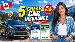 5 Cheapest Car Insurance Companies in British Columbia Canada 2026 – Save Big & Pay Less Now