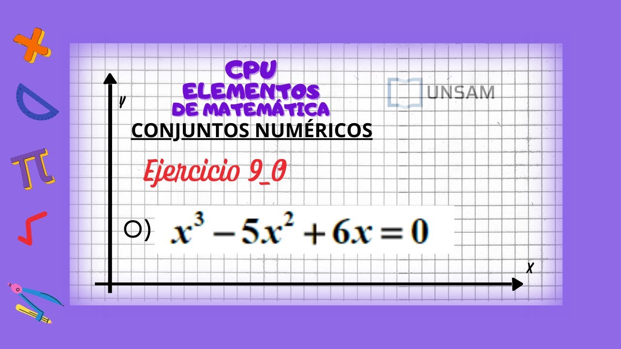 CPU_Conjuntos Numéricos. Ejercicio 9_0 (UNSAM)