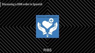 Medical Spanish Podcast - Explaining a DNR Order in Spanish