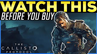 The Callisto Protocol Before You Buy - Everything You Need To Know