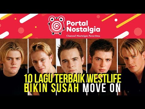 10 Lagu WESTLIFE Terbaik Sepanjang Masa