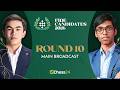 FIDE Candidates 2026 Pragg V Sindarov Anish V Hikaru With Tournament Win On The Line Rd 10 