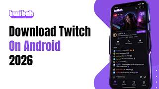 How to Download Twitch on Android 2026 !