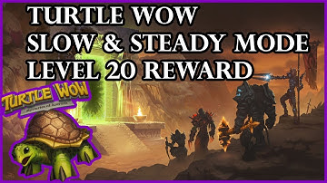 Turtle WoW - Slow & Steady Mode - Level 20 Reward