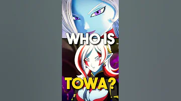 Who Is TOWA In Super Dragon Ball Heroes? #shorts