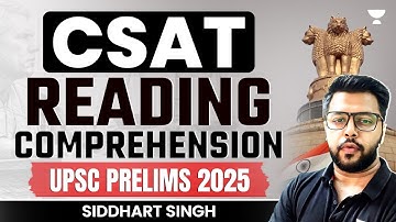 Reading Comprehension for UPSC CSAT | Prelims 2025-26 | By Siddharth Singh