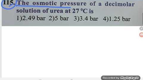 The osmotic pressures of decimolar solution of urea at 27c is,