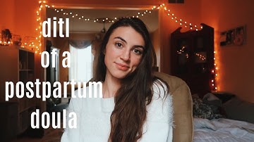 Day in the Life of a Postpartum Doula