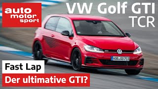 VW Golf GTI TCR: Der ultimative GTI? - Fast Lap | auto motor und sport