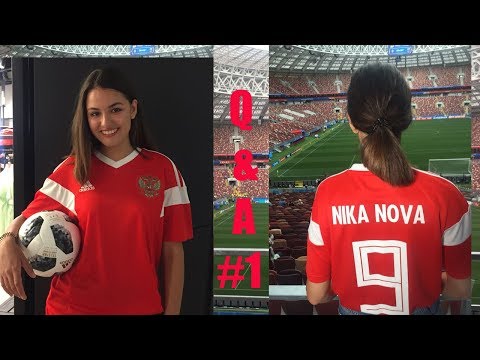 Nika Nova. Ответы на вопросы / FIFA World Cup 2018