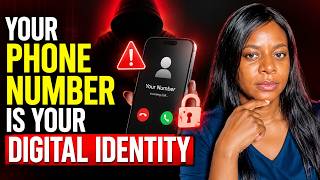 Your Phone Number Is Your Digital Identity