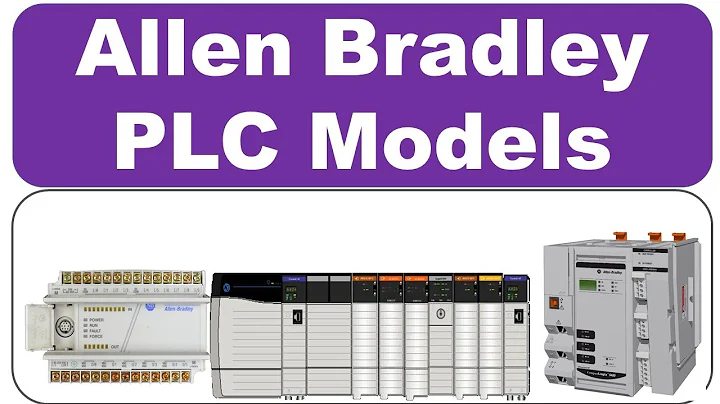 Allen Bradley  PLC Models MicroLogix CompactLogix ControlLogix