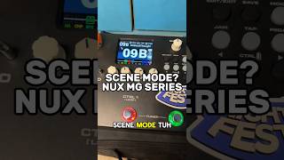 Scene Mode NUX MG Series‼️ #nuxmg400 #nuxefx #ytshorts #guitartok #multieffect #fypmusic #guitarist
