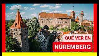 GUÍA COMPLETA ▶ Qué ver en la CIUDAD de NUREMBERG (ALEMANIA) 🇩🇪 🌏 Turismo y viajar a Alemania