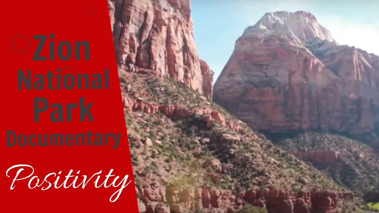 Zion National Park Documentary - A Place for Sanctuary