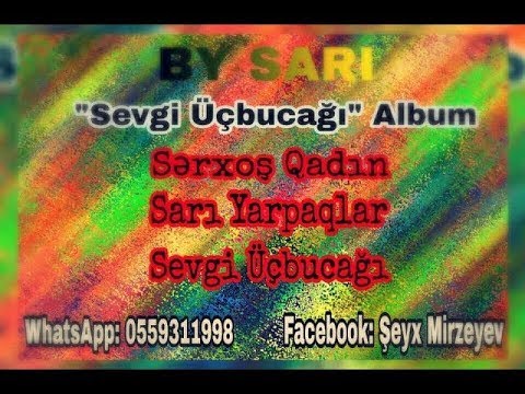 By Sarı - Serxosh Qadın (ALBUM 2018)