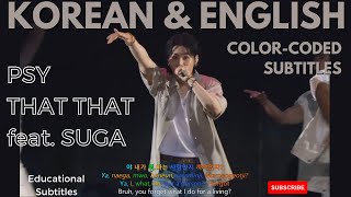 PSY-That That-Live at Summer Swag with SUGA 07162022- [ENG SUB] Color Coded Lyrics English\/Rom\/Han