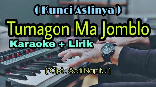 TUMAGON MA JOMBLO KARAOKE LIRIK | LAGU BATAK POPULER