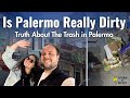 Is Palermo Really Dirty. Truth About The Trash in Palermo (CZ titulky)