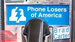 Phone Losers Of America - Kirkeby Book Trailers