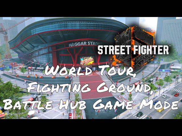 Street Fighter 6 - World Tour, Fighting Ground, Battle Hub Game