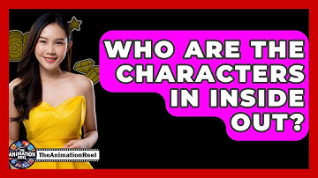 Who Are The Characters In Inside Out? - The Animation Reel