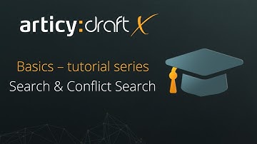 articy:draft X Basics - Search & Conflict Search