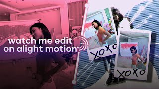 WATCH ME EDIT on alight motion #1