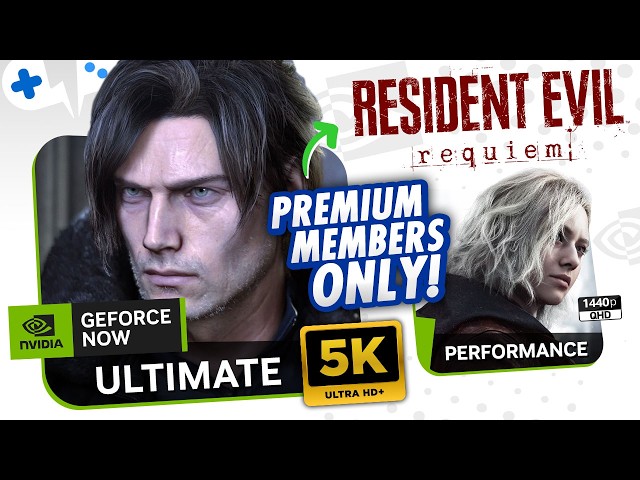 Resident Evil REQUIEM GeForce Now ULTIMATE & Performance Tiers | Up to 5K!