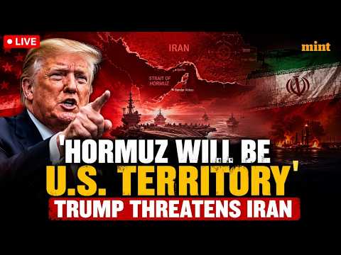 US Iran War LIVE: 'Hormuz Will Be...' Trump Drops Bombshell Threat Over Strait of Hormuz | Tehran
