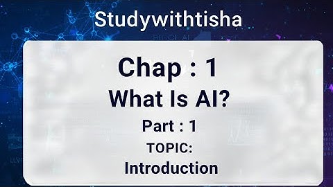 AI Part 1 | Introduction to Artificial Intelligence | GTU Semester 7 
