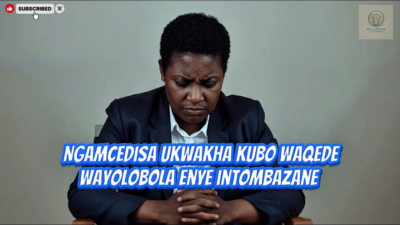 Ngamcedisa ukwakha kubo waqeda walobola enye intombazane.