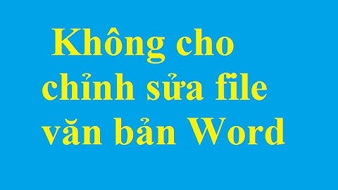 Không cho copy và chỉnh sửa trong Word - http://taimienphi.vn