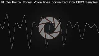 All the Portal Cores' Voice Lines converted into NES DPCM Samples!