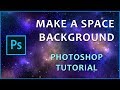 Photoshop Tutorial - Make a Space Background