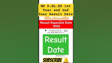 Deled 1st year & 2nd year 2025 Result Date #new #deled #mpdeled #result #shorts @The_Exam_Guider
