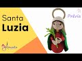 ∙∘○ amigurumi ○∘∙ Santa Luzia » Prévia