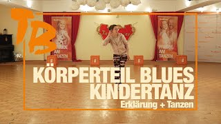 Körperteil Blues - Lichterkinder (Erklärung + Tanzen) - Kinderlied - Bewegungslied - ab 3 Jahre