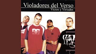 Video voorbeeld van "Violadores Del Verso - Modestia Aparte"