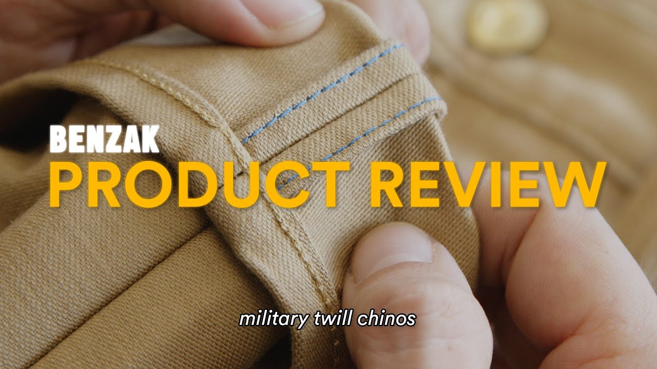 BENZAK PRODUCT REVIEW |  military twill chinos