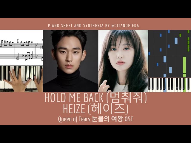 HEIZE 헤이즈 - Hold Me Back 멈춰줘 | Queen of Tears 눈물의 여왕 OST | Piano Sheet | Chord | Piano BGM Song Ep 4 class=