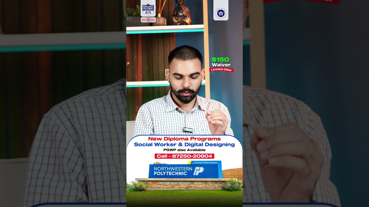 Don’t Miss Out! Limited $150 Waiver for Social Work & Digital Designing in Canada